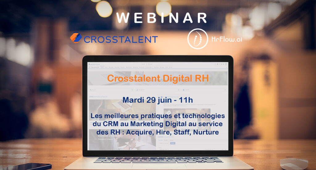 Webinar - Les meilleures pratiques et technologies du CRM et Marketing digital au service des RH