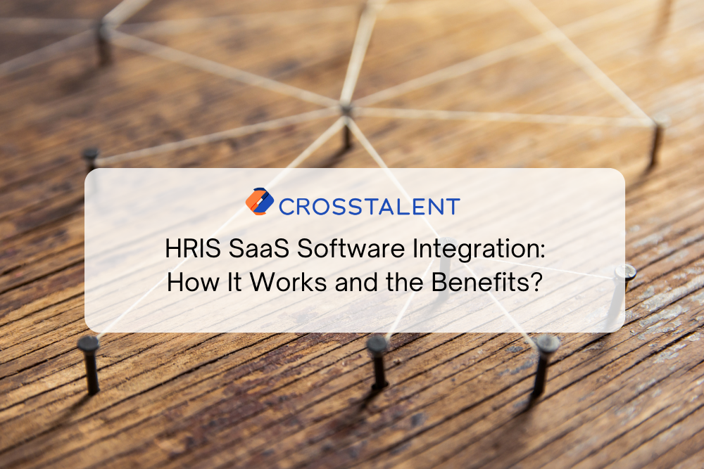 HRIS SaaS Software Integration: How It Works and the Benefits?