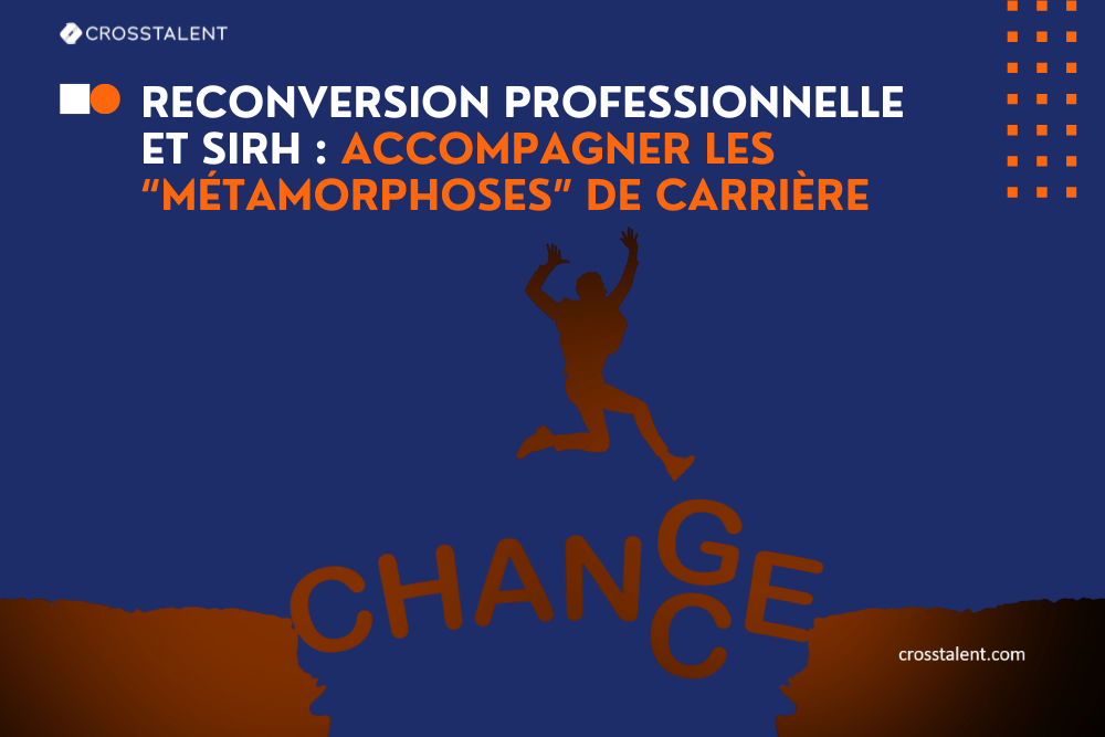Reconversion professionnelles et SIRH