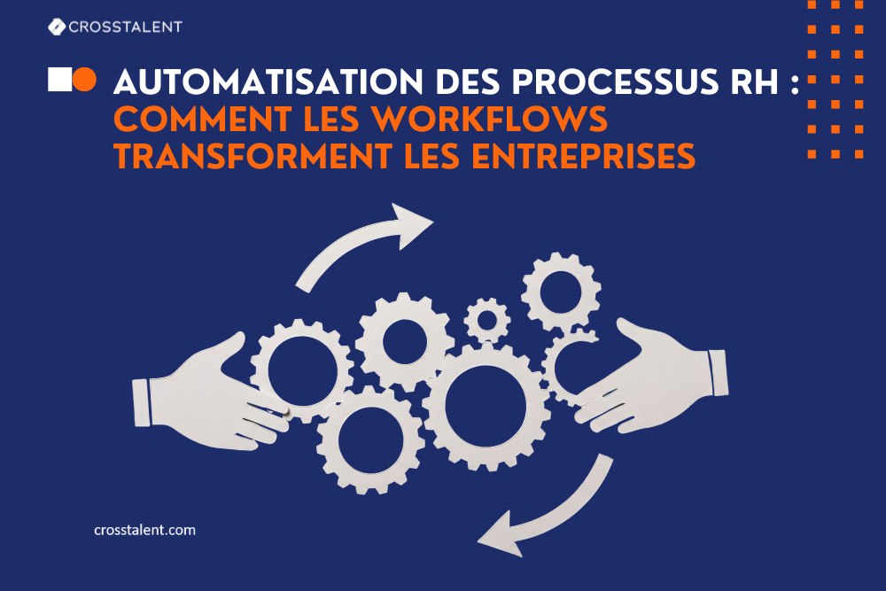 Découvrez comment les workflows SIRH simplifient les processus RH en 2026, réduisent les erreurs, fluidifient la collaboration et améliorent l’expérience des collaborateurs et des managers.