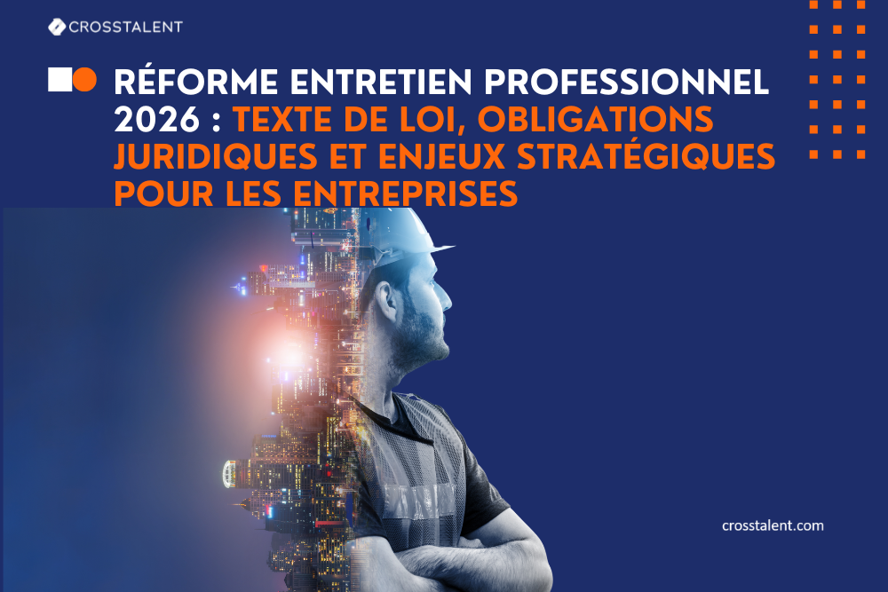 réforme entretien professionnel 2026 texte de loi